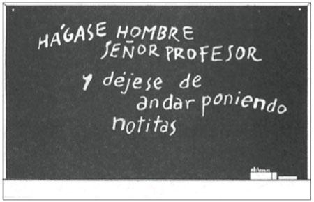 Hágase hombre señor profesor